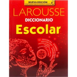 Diccionario Escolar Larousse (5° y 6° Primaria)